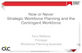 Now or Never - The Rise of Workforce Planning and the Contingent Workforce
