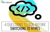 [Flash to html5 conversion] 4 Questions to Ask Before Switching to HTML5