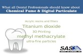 Chemical Fume & 3D Printing Particulate in Dental Labs