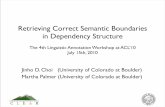 Retrieving Correct Semantic Boundaries in Dependency Structure
