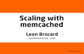 Scaling with memcached
