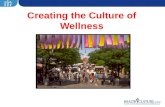 Creating the Culture of Wellness