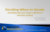 Decision Timing from Decision Innovation