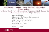 Military Police Host Nation Policing Simulation: A Case Study into Designing Experiential Games to Meet Instructional Objectives