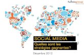 Social medias : Quelles sont les  stratégies gagnantes? (document Fullsix)