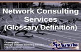 Network Consulting Services (Glossary Definition) (Slides)