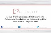 Move from Business Intelligence to Advanced Analytics by Integrating IBM SPSS with Cognos TM1