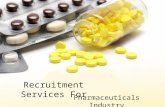 Recruitment services for pharmaceuticals