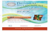 25th Anniversary of the Biennial Symposium on Minorities, The Medically Underserved, and Health Equity
