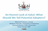 7-10-2009 An Honest Look at Sakai: What Should We Tell Potential Adopters