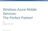 Windows Azure Mobile Services - The Perfect Partner