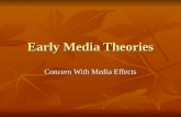Early Media Theories