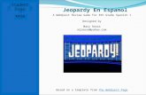 Jeopardy en Espanol WebQuest