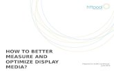 Httpool Asia - How to Better Measure and Optimize Display Media