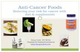 Reducing your risk for cancer with diet & one important supplement