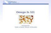 Omega 3s 101 - Presented by:  Yvette La-Garde, Director of Education at VitaMedica