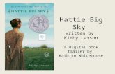 Hattie Big Sky by Kirby Larson, a digital book trailer