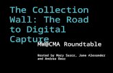 The Collection Wall: The Road to Digital Capture  (Museums and the Web at Cleveland Museum of Art)