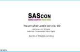 SAScon 2014  You are what google says you are - Nick Garner
