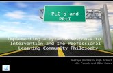 PRtI and PLC Presentation for AdvancEd