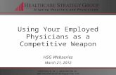 Using Your Employed Physicians as a Competitive Weapon