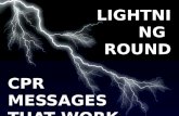Lightning Round Slides: CPR Messages