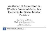 An Ounce of Prevention is Worth a Pound of Cure: Key Elements for Social Media Policies (MyCharityConnects 2011)