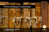 From Lookup to Learning