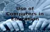 Use of Computers in Education