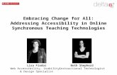 UNC TLT-C 2010 Embracing Change for All: Addressing Accessibility in Online Synchronous Teaching Technologies