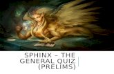 Sphinx   prelims (general quiz)