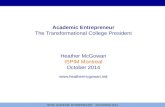 Academic Entrepreneur: Transformational College Presidents