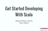 OSCON - Get Started Developing With Scala