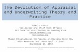 The devolution of appraisal and underwriting theory and practice