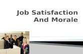 RAJESH GOMRA PPT on Job Satisfaction and Morale