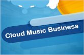 Cloud Music Business