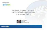 Quantify the Value of Social Media Engagement in B2B Marketing