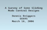 A Survey of Some Sliding Mode Control Designs