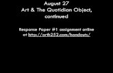 August 27: Art & The Quotidian Object, continued