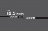 2.5 Trillion Oil Scam