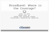 Where's the Broadband? Inter-County Coordinating Committee, 4.21.14
