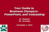Smithtown 2010 Business Olympics: Powerpoint and vodcasting presentation