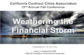 Larry Kosmont - Weathering The Financial Storm