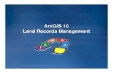 ArcGIS10 Land Records Mgmt (EPAN 2010)