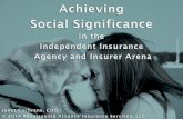 Achieving Social Significance - Independent Insurance Agents and Insurers