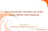 Recommender System at Scale Using HBase and Hadoop