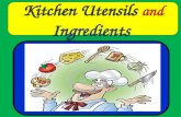 Kitchen utensils and Ingredients