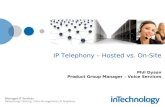 Ip Telephony - Hosted Versus On Site Solutions