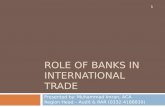 Role of Banks in International Trade IMRAN ACA
