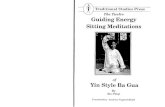 Xie Peiqi - The Twelve Guiding Energy Sitting Meditations of Yin Style Bagua